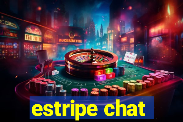 estripe chat